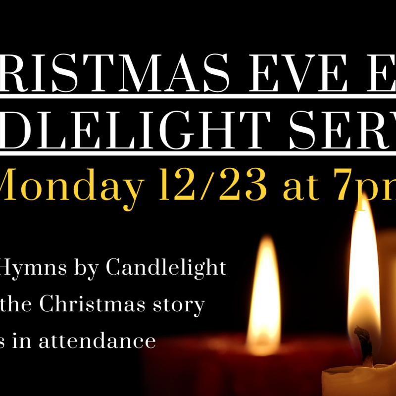 Christmas Eve Eve Service